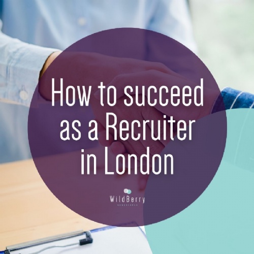 How to succeed as a recruiter in London